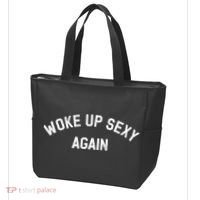 Woke Up Sexy Again Funny Humorous Saying Tote Bag thumb 3