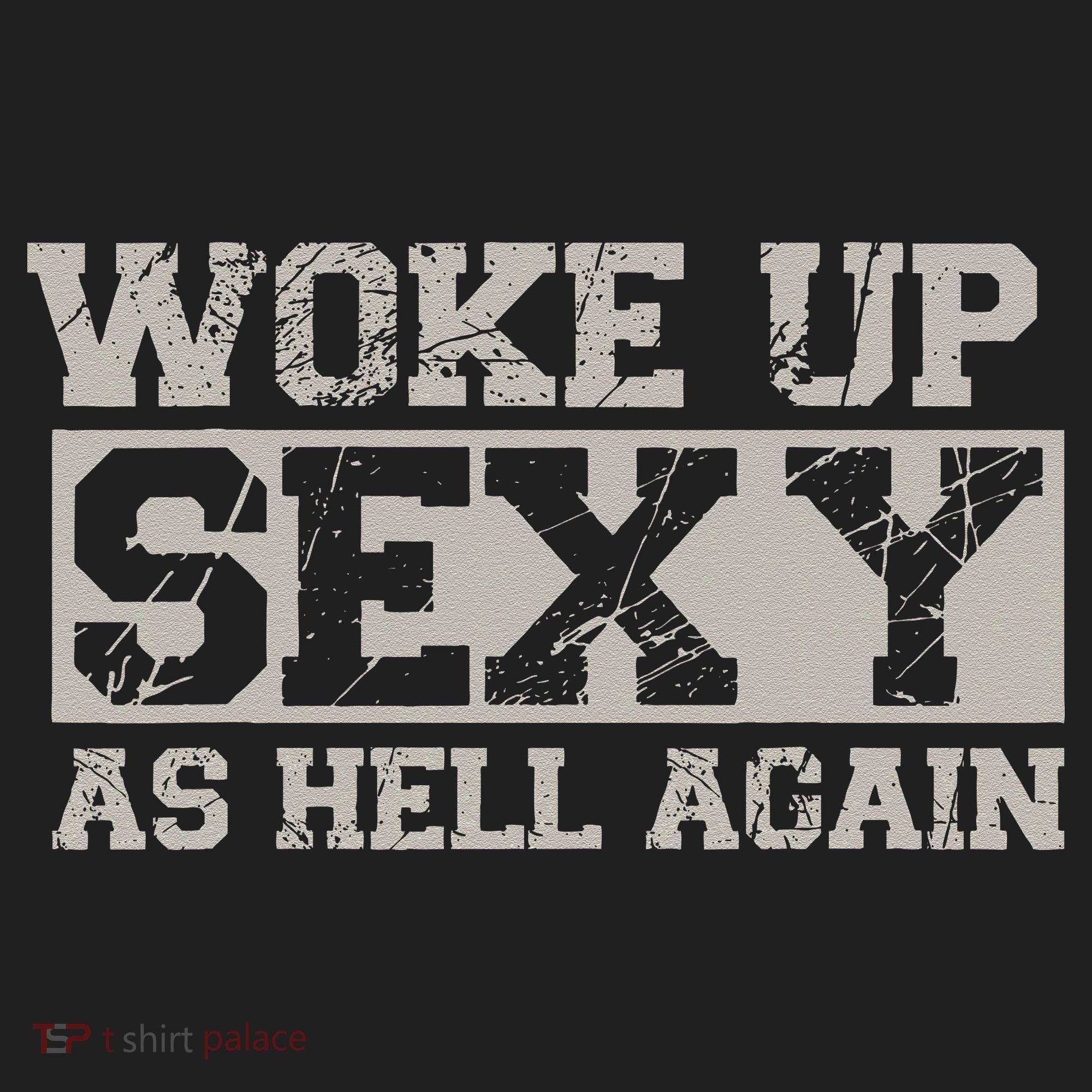 Woke Up Sexy As Hell Again Attractive Hot Beanie