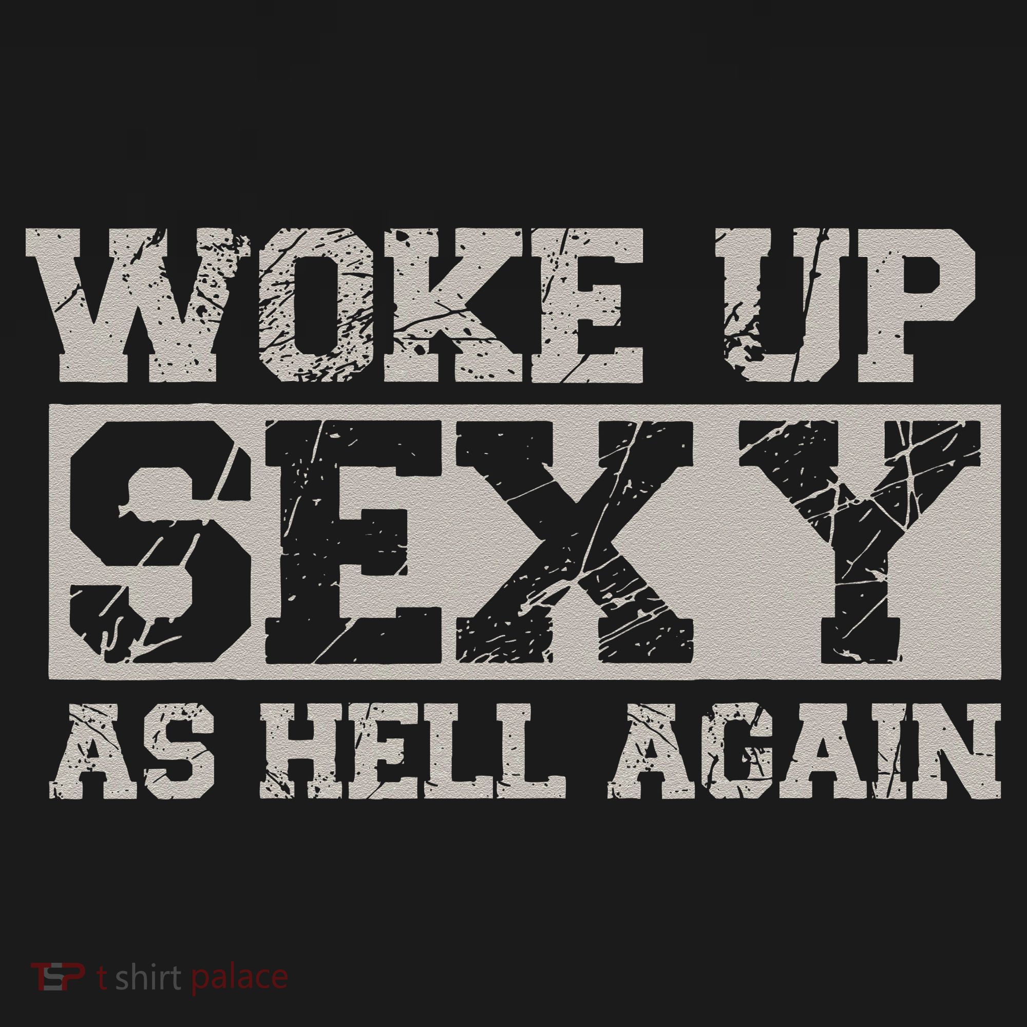 Woke Up Sexy As Hell Again Attractive Hot Baby Bodysuit