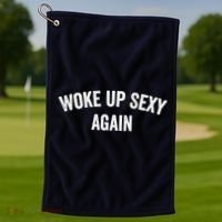 Woke Up Sexy Again | Funny Humorous Saying Golf Towel thumb 1