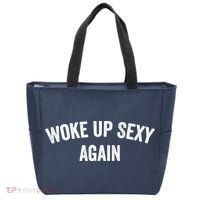Woke Up Sexy Again | Funny Humorous Saying Tote Bag thumb 0