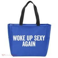 Woke Up Sexy Again | Funny Humorous Saying Tote Bag thumb 0