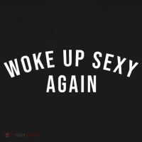 Woke Up Sexy Again | Funny Humorous Saying Women's Hoodie thumb 2