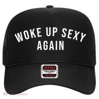Woke Up Sexy Again | Funny Humorous Saying Hat thumb 0