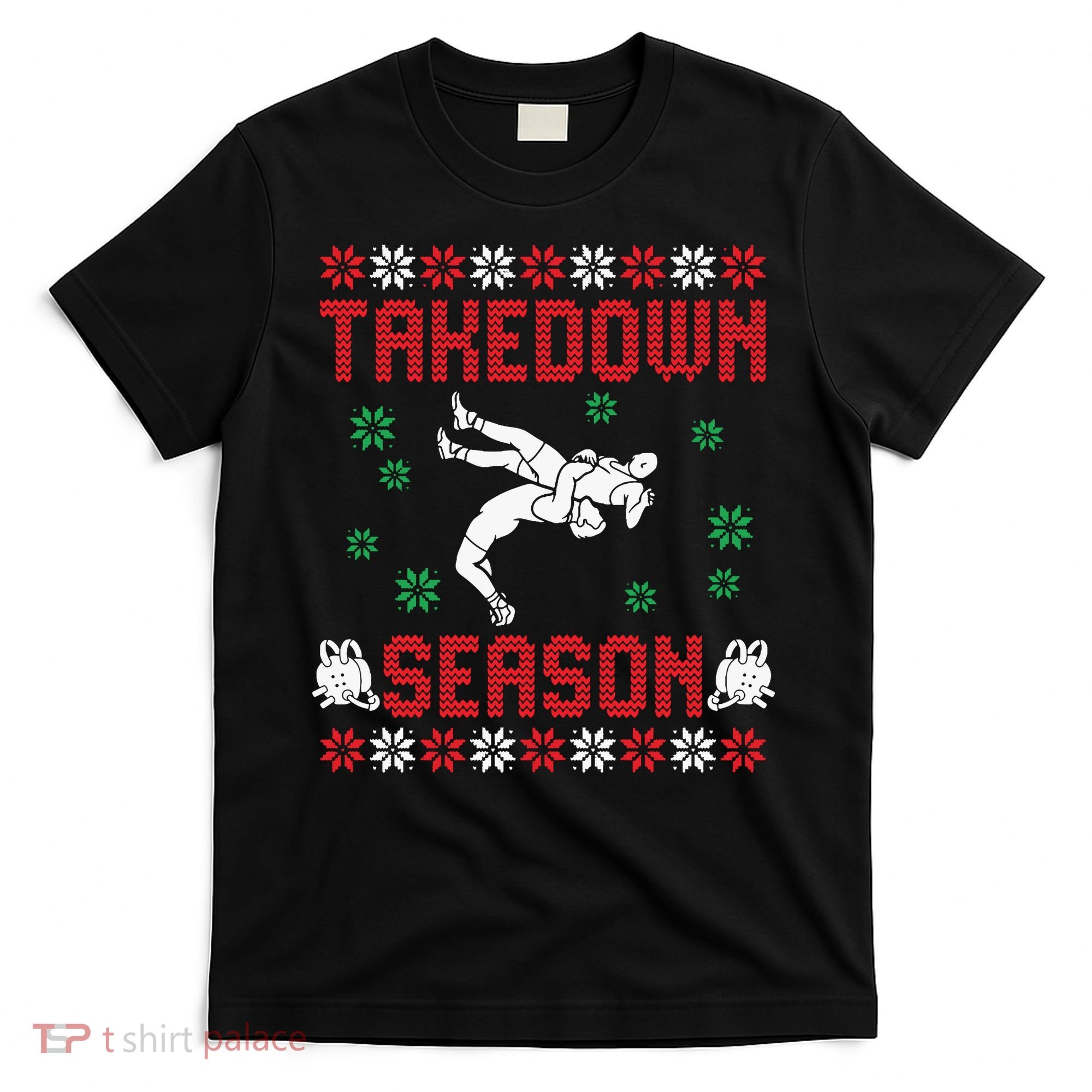 Wrestling Ugly Sweater Takedown Season Christmas Santa T-Shirt
