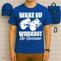 Wake Up Workout Be Awesome Exercise Fitness Workout Gift T-Shirt thumb 6
