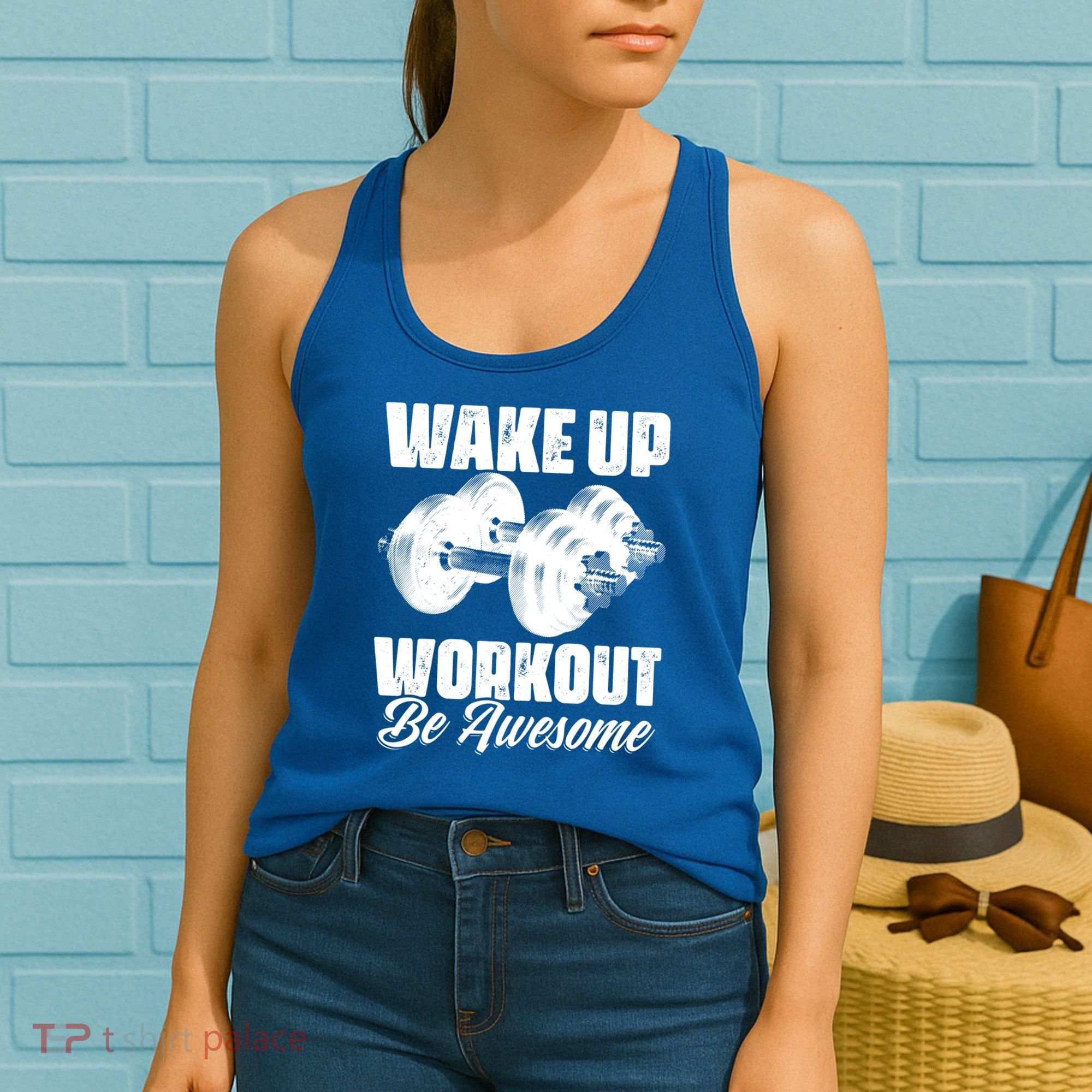 Wake Up Workout Be Awesome Exercise Fitness Workout Gift Women's Tank Top
