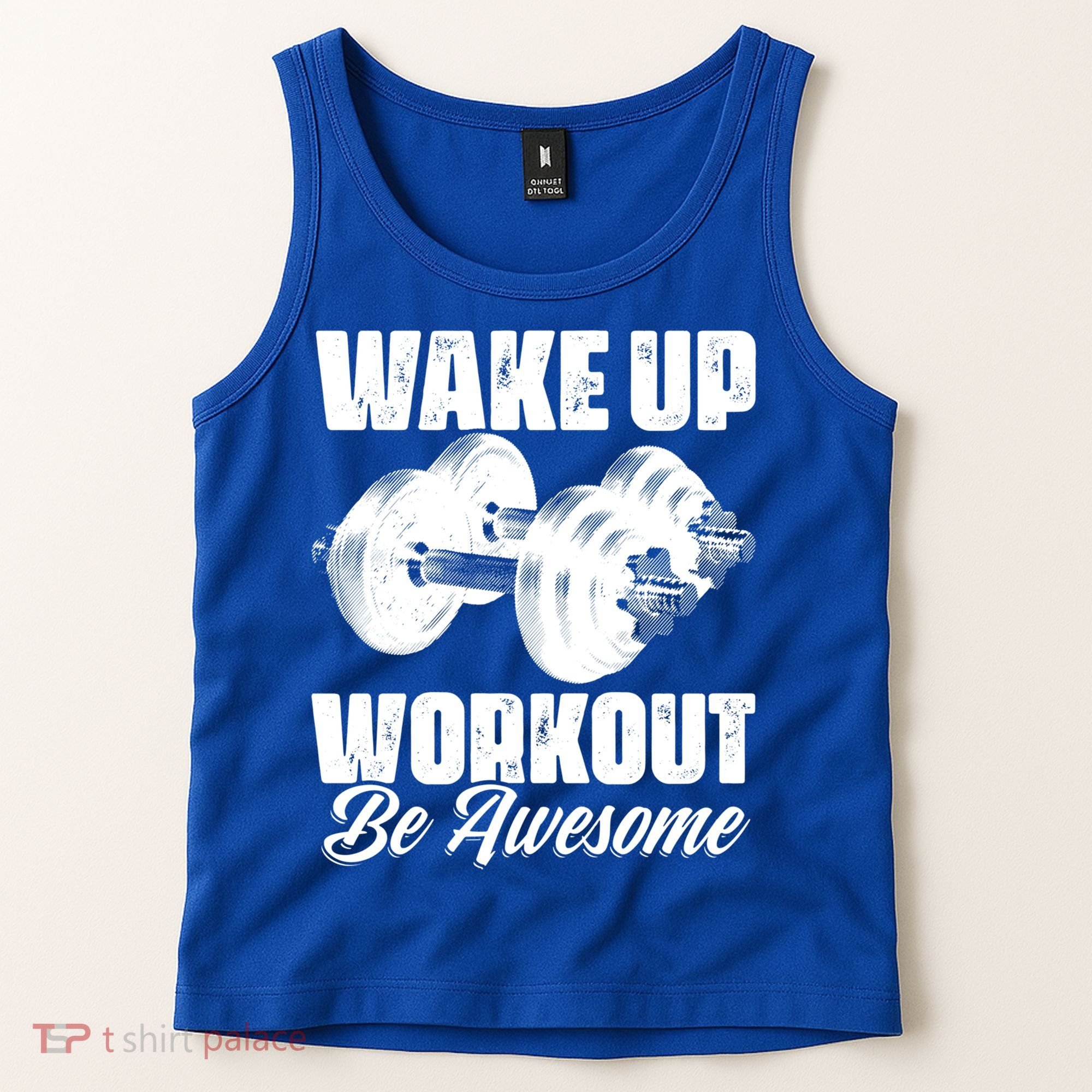 Wake Up Workout Be Awesome Exercise Fitness Workout Gift Tank Top
