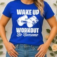 Wake Up Workout Be Awesome Exercise Fitness Workout Gift Women's T-Shirt thumb 2