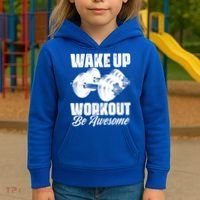 Wake Up Workout Be Awesome Exercise Fitness Workout Gift Kids Hoodie thumb 3