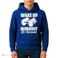 Wake Up Workout Be Awesome Exercise Fitness Workout Gift Kids Hoodie thumb 4