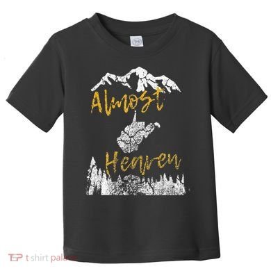 West Virginia Almost Heaven State Map WV Bear Mountains Home Toddler T-Shirt