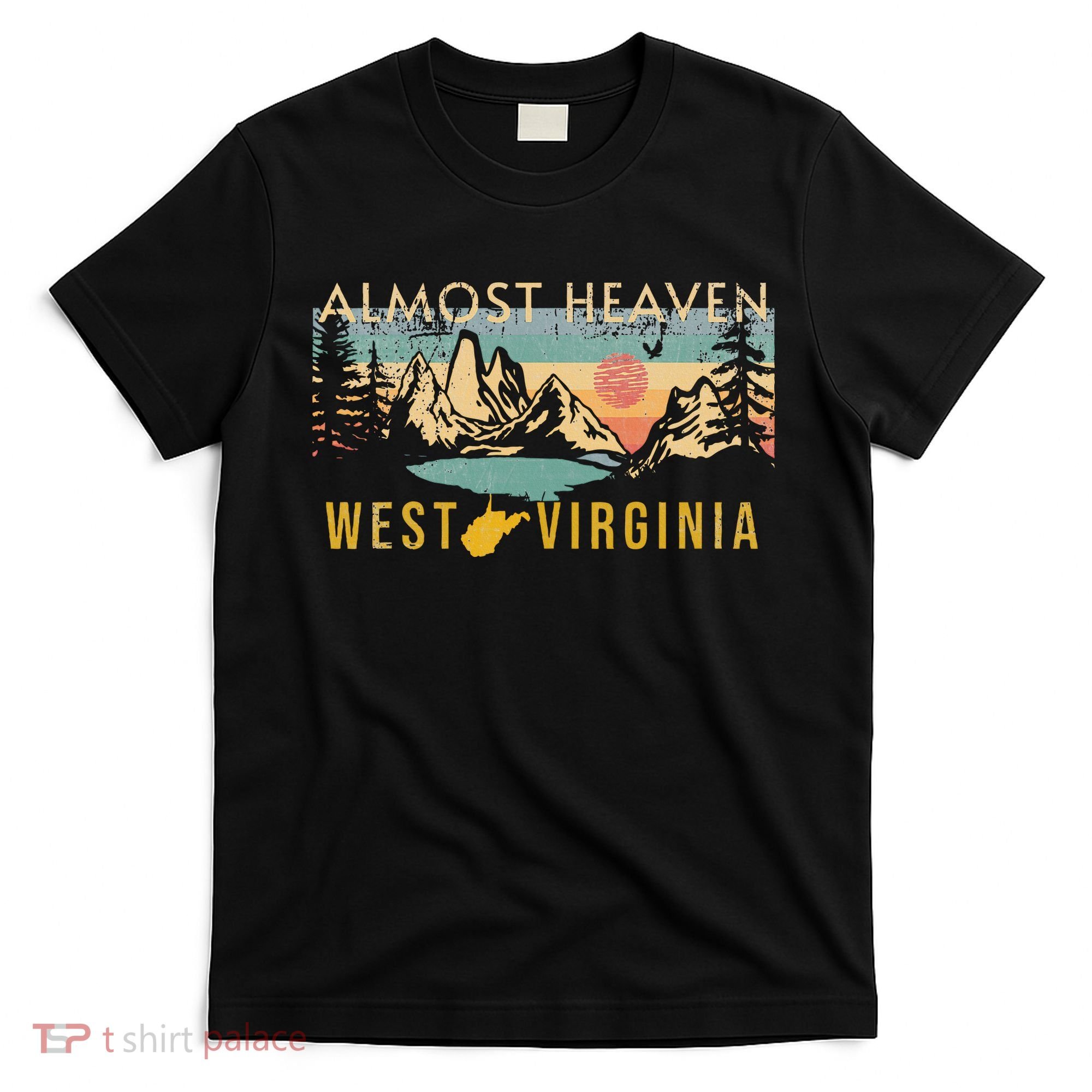 West Virginia Almost Heaven T-Shirt