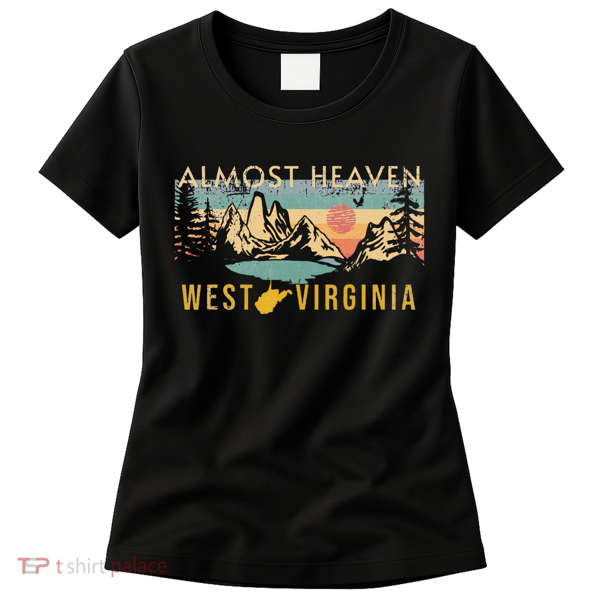 West Virginia Almost Heaven Women's T-Shirt