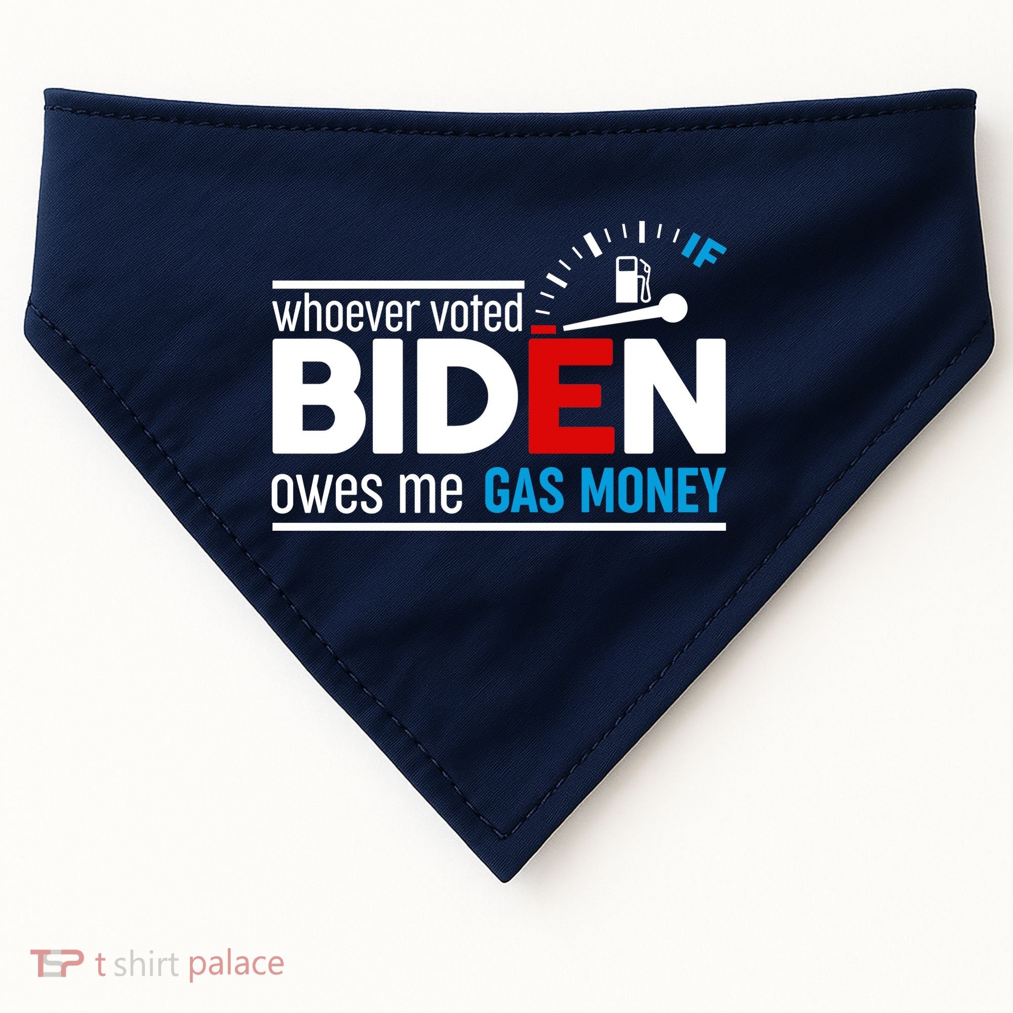 Whoever Voted Biden Owes Me Gas Money USA-Made Doggie Bandana