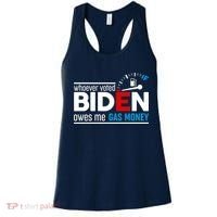 Whoever Voted Biden Owes Me Gas Money Women's Tank Top thumb 0