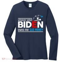 Whoever Voted Biden Owes Me Gas Money Women's Long Sleeve Shirt thumb 0