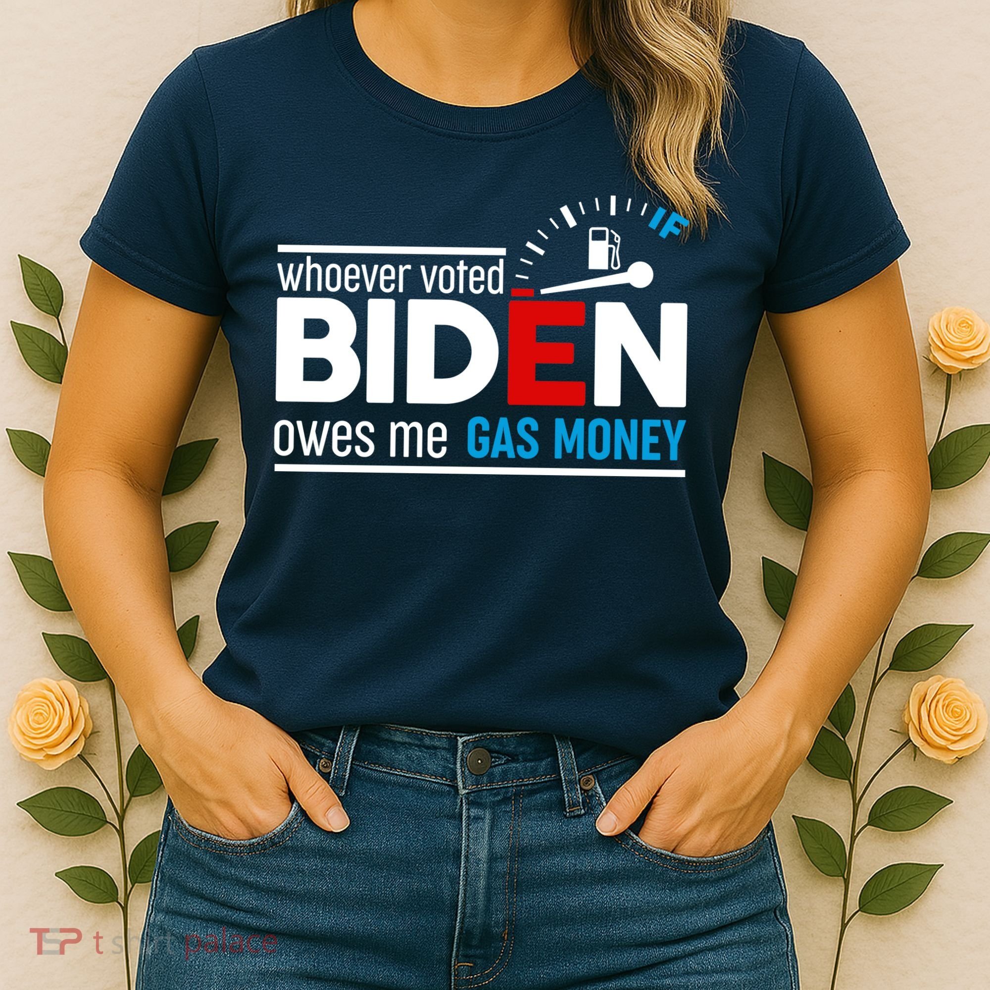 Whoever Voted Biden Owes Me Gas Money Women's T-Shirt