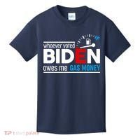 Whoever Voted Biden Owes Me Gas Money Kids T-Shirt thumb 0