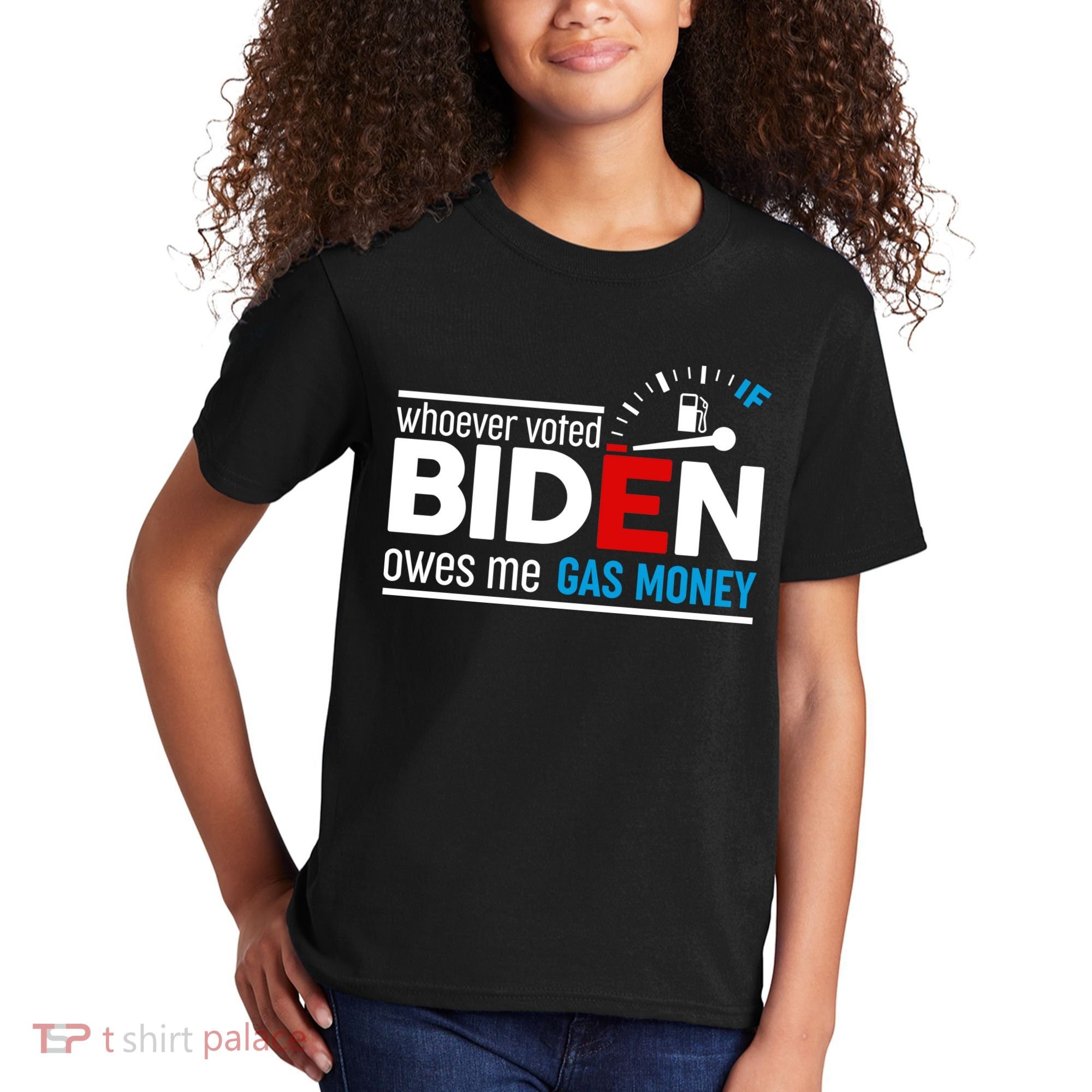 Whoever Voted Biden Owes Me Gas Money Kids T-Shirt