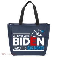 Whoever Voted Biden Owes Me Gas Money Tote Bag thumb 0