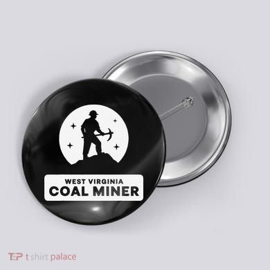 West Virginia Coal Miner Button