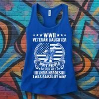 Wwii Veteran Daughter Most People Never Meet Their Heroes Gift Women's Tank Top thumb 3