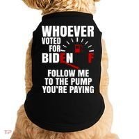 Whoever Voted For Biden You're Paying Funny Doggie Tank thumb 0
