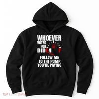 Whoever Voted For Biden You're Paying Funny Hoodie thumb 0