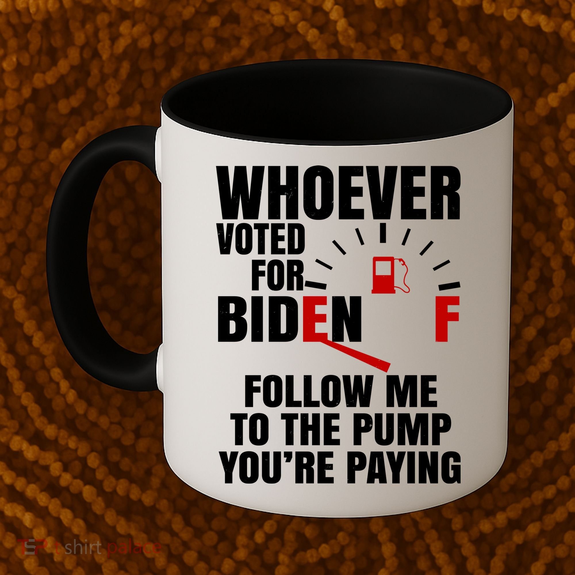 Whoever Voted For Biden You're Paying Funny Coffee Mug