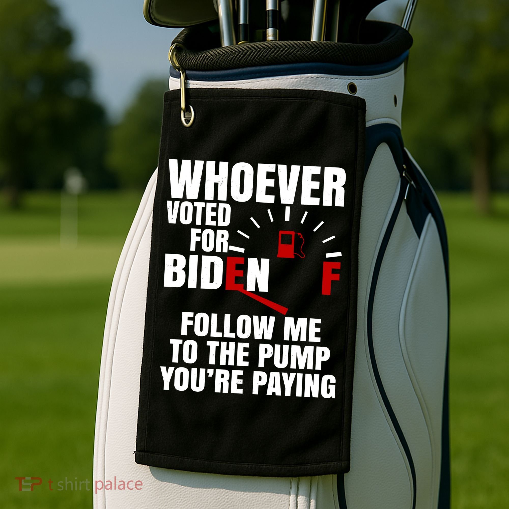 Whoever Voted For Biden You're Paying Funny Golf Towel