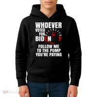 Whoever Voted For Biden You're Paying Funny Kids Hoodie thumb 4