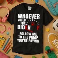 Whoever Voted For Biden You're Paying Funny Kids T-Shirt thumb 3