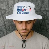 Whoever Voted For Biden Owes Me Gas Money Bucket Hat thumb 2