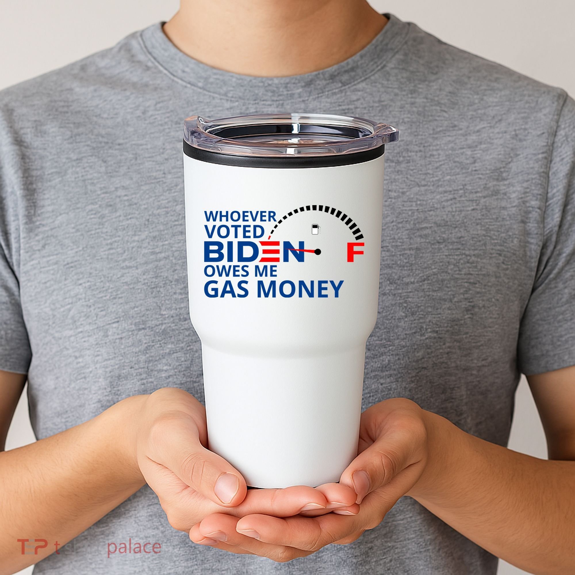 Whoever Voted For Biden Owes Me Gas Money Tumbler