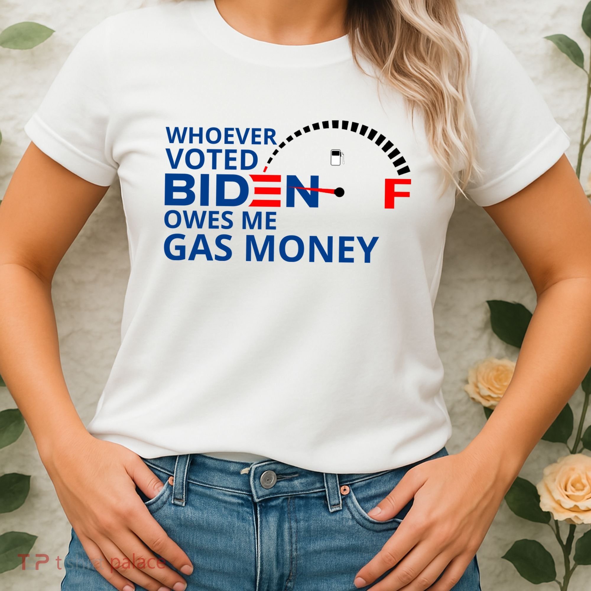 Whoever Voted For Biden Owes Me Gas Money Women's T-Shirt