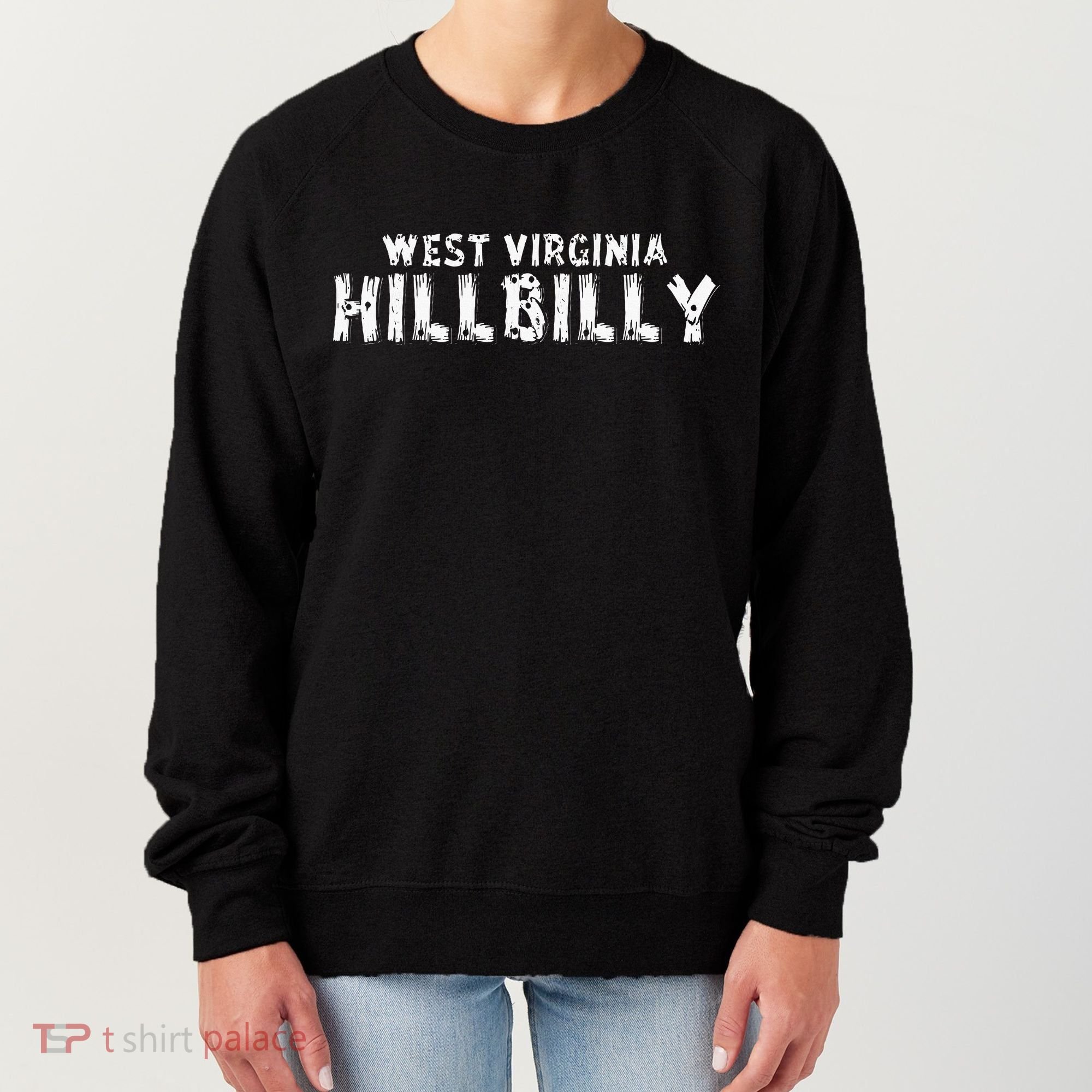 West Virginia Hillbilly Women's Sweatshirt