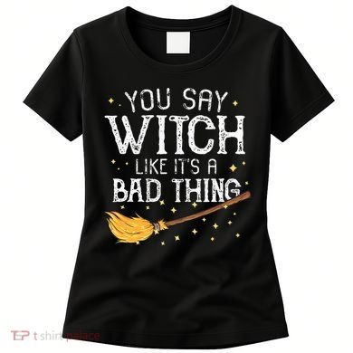 Witchy Vibes Halloween Present Women's T-Shirt