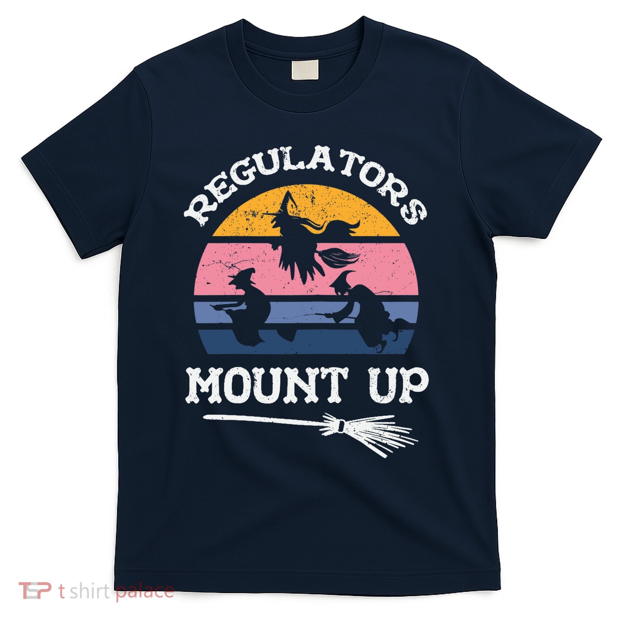Wo Vintage Halloween Regulators Mount Up Witches Costume T-Shirt