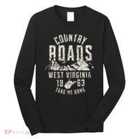 West Virginia Map Home Country Roads Long Sleeve Shirt thumb 0