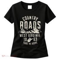 West Virginia Map Home Country Roads Women's T-Shirt thumb 0