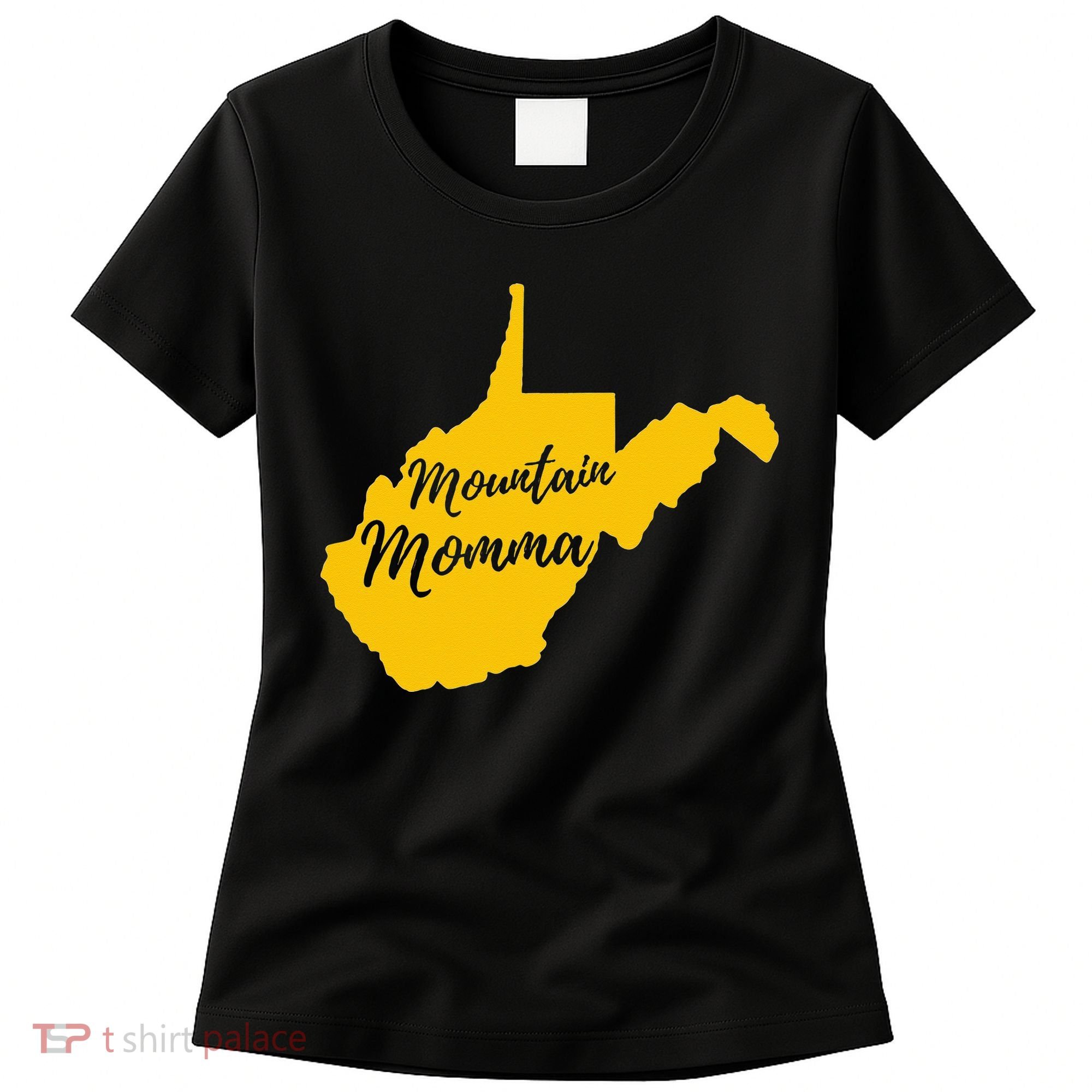 West Virginia Mountain Momma State Map Home Women's T-Shirt