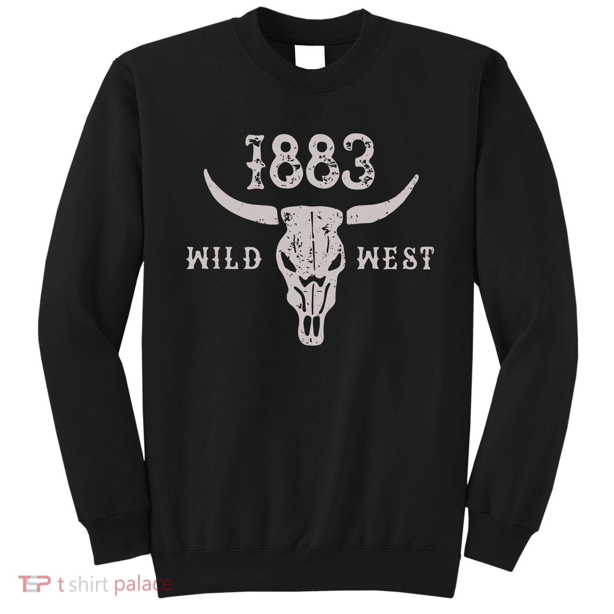 Wild West 1883 Western Southern Sweatshirt