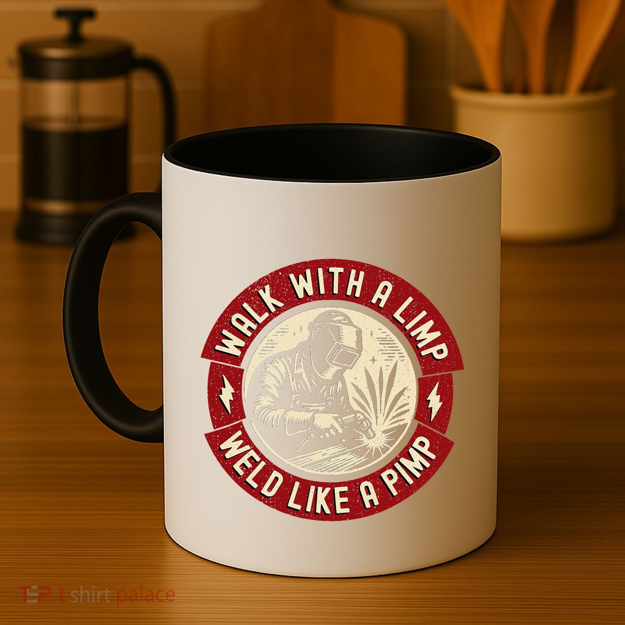 Walk With A Limp Weld Like A Pimp Funny Welding Welder Gift Coffee Mug