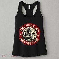 Walk With A Limp Weld Like A Pimp Funny Welding Welder Gift Women's Tank Top thumb 3