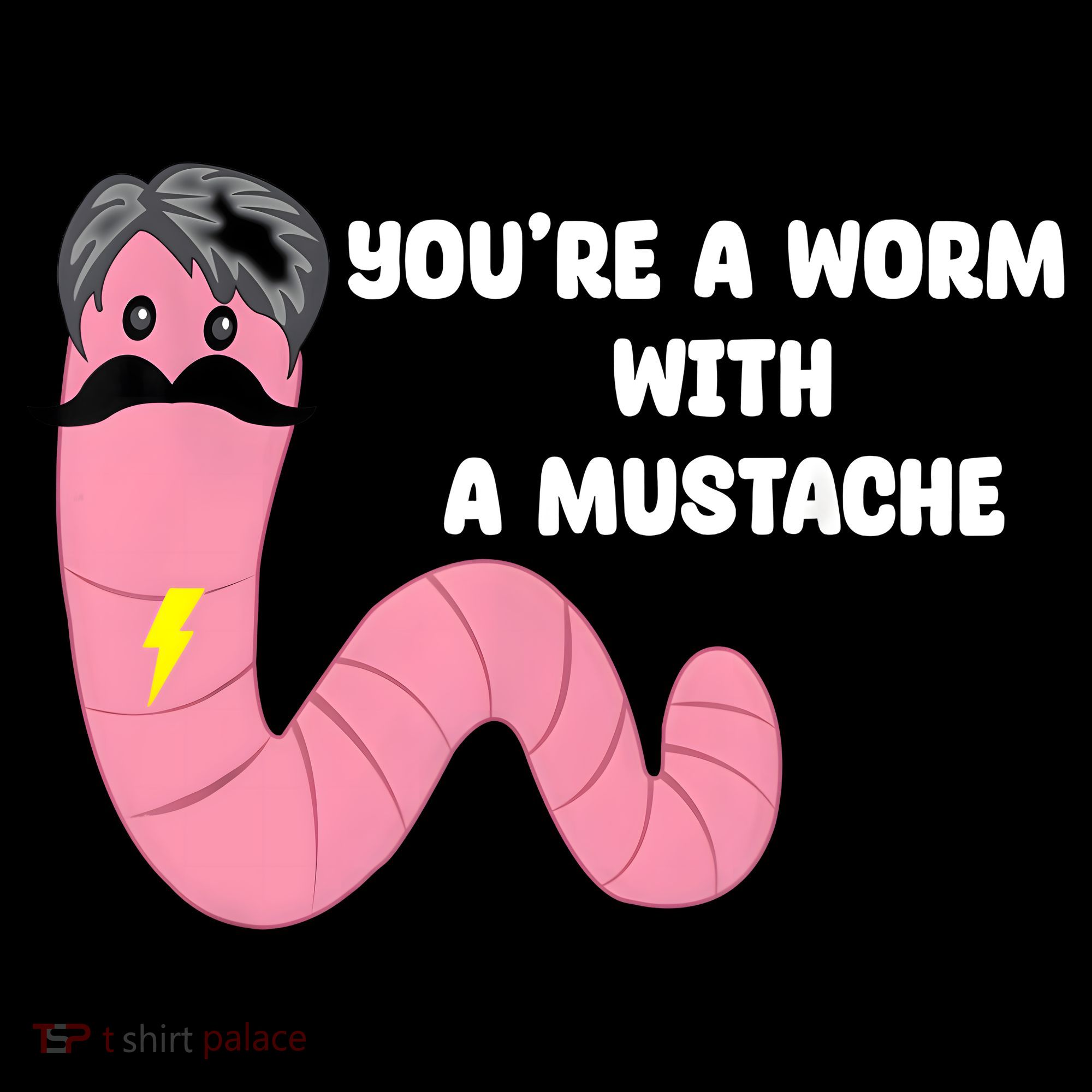Worm With A Mustache James Tom Ariana Reality T-Shirt
