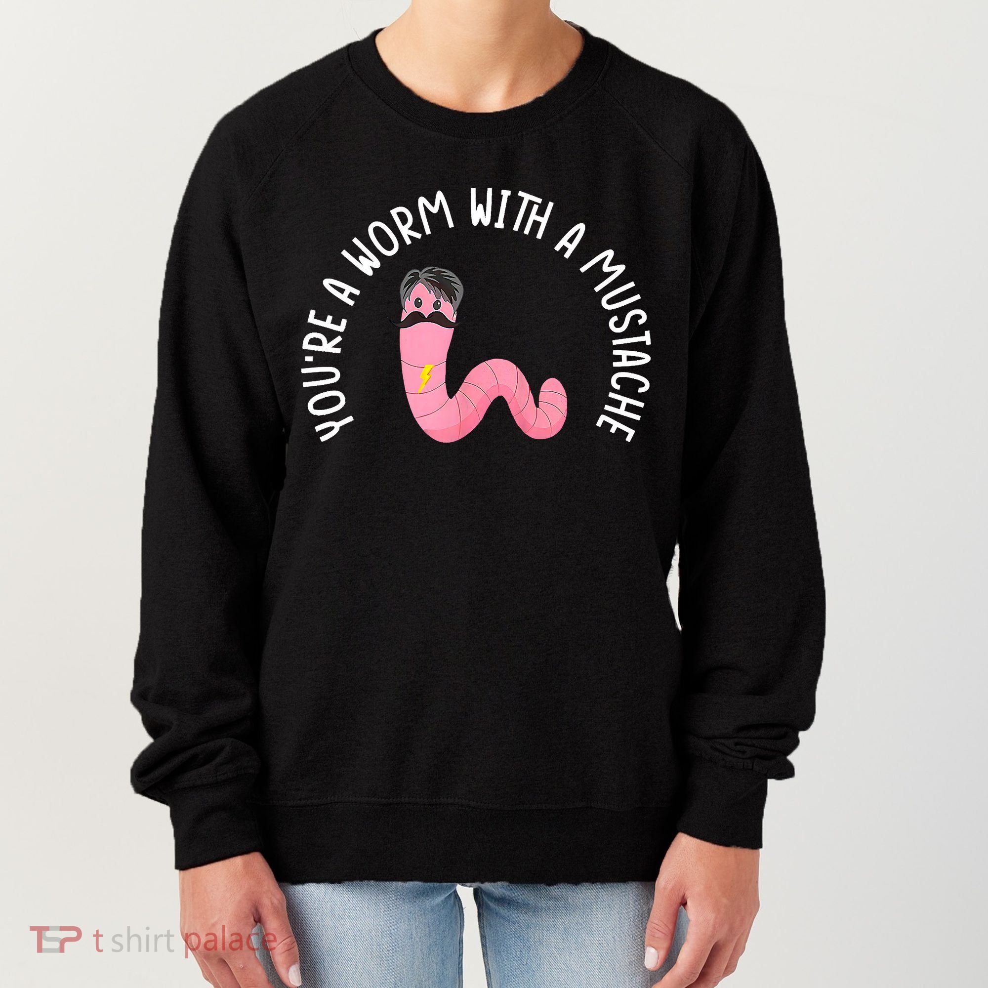 Worm With A Mustache James Tom Ariana Reality Funny Matching Women's Sweatshirt