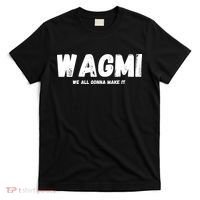 WAGMI We ALL Gonna Make It, Crypto And NFT, Cryptocurrency T-Shirt thumb 0