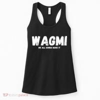 WAGMI We ALL Gonna Make It, Crypto And NFT, Cryptocurrency Women's Tank Top thumb 0