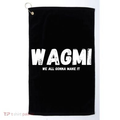 WAGMI We ALL Gonna Make It, Crypto And NFT, Cryptocurrency Golf Towel